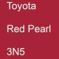 Preview: Toyota, Red Pearl, 3N5.